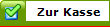 Zur Kasse
